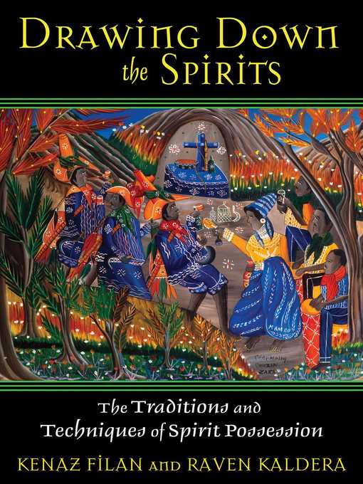 Title details for Drawing Down the Spirits by Kenaz Filan - Available